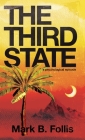 The Third State: a psychological episode By Mark B. Follis Cover Image
