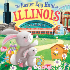 The Easter Egg Hunt in Illinois By Laura Baker, Jo Parry (Illustrator) Cover Image