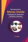 Nanostructured Metal Oxide Catalysts for Selective Oxidation Reactions Cover Image