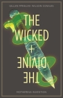 The Wicked + the Divine Volume 7: Mothering Invention By Kieron Gillen, Jamie McKelvie (Artist), Matt Wilson (Artist) Cover Image