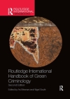 Routledge International Handbook of Green Criminology (Routledge International Handbooks) By Avi Brisman (Editor), Nigel South (Editor) Cover Image