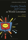 Graphic Novels and Comics as World Literature (Literatures as World Literature) Cover Image