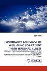 Spirituality and Sense of Well-Being for Patient with Terminal Illness By Chris Cieslik Cover Image