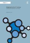 Designing for the 21st Century: Volume II: Interdisciplinary Methods and Findings By Tom Inns (Editor) Cover Image