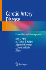 Carotid Artery Disease: Evaluation and Management Cover Image