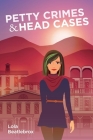 Petty Crimes & Head Cases (Citrus Salon Mysteries #1) By Lola Beatlebrox Cover Image