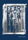 Rirkrit Tiravanija: Fear Eats the Soul Cover Image