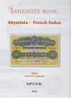 The Banknote Book: Volume 1 - Abyssinia French Sudan Cover Image