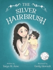 The Silver Hairbrush Cover Image