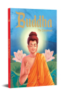 Buddha: The Enlightened: Illustrated Stories From Indian History And Mythology By Wonder House Books Cover Image