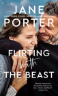 Flirting with the Beast (Modern Love #2) By Jane Porter Cover Image