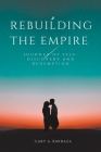 Rebuilding the Empire By Gary A. Barraza Cover Image