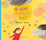 ¿Llueves o haces sol? By Anna Font (Illustrator), Mireia Vidal Cover Image