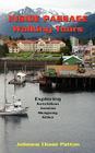 Inside Passage Walking Tours: Exploring Ketchikan, Juneau, Skagway and Sitka By Beverly Theunis, Julianne Chase Patton Cover Image