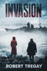 Invasion By Robert Tregay Cover Image
