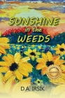 Sunshine In The Weeds Cover Image