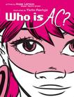 Who Is AC? By Hope Larson, Tintin Pantoja (Illustrator) Cover Image