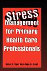 Stress Management for Primary Health Care Professionals Cover Image