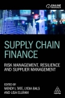 Supply Chain Finance: Risk Management, Resilience and Supplier Management Cover Image