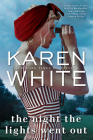 The Night the Lights Went Out By Karen White Cover Image