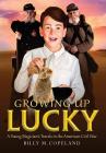 Growing Up Lucky: A Young Magician's Travels in the American Civil War Cover Image