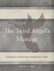 General Conference Bulletins 1893: The Third Angel's Message Cover Image