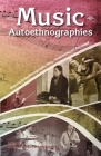Music Autoethnographies: Making Autoethnography Sing/Making Music Personal Cover Image