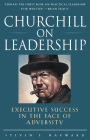 Churchill on Leadership: Executive Success in the Face of Adversity By Steven F. Hayward Cover Image