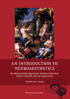 An Introduction to Neuroaesthetics: The Neuroscientific Approach to Aesthetic Experience, Artistic Creativity and Arts Appreciation By Jon O. Lauring (Editor) Cover Image