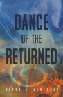 Dance of the Returned (Sun Tracks  #90) By Devon A. Mihesuah Cover Image