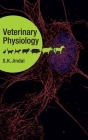Veterinary Physiology By S. K. Jindal Cover Image