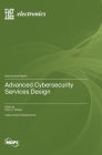 Advanced Cybersecurity Services Design Cover Image