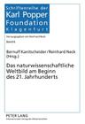 Das Naturwissenschaftliche Weltbild Am Beginn Des 21. Jahrhunderts (Schriftenreihe Der Karl Popper Foundation #6) Cover Image