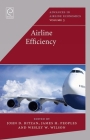 Airline Efficiency (Advances in Airline Economics #5) By John D. Bitzan (Editor), James Peoples (Editor), Wesley W. Wilson (Editor) Cover Image
