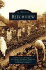 Beechview By Audrey Iacone, Anna Loney, Nate Marini Cover Image