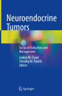 Neuroendocrine Tumors: Surgical Evaluation and Management Cover Image