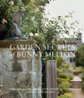 Garden Secrets of Bunny Mellon Cover Image