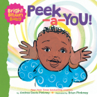 Peek-a-You! (A Bright Brown Baby Board Book) By Andrea Pinkney, Brian Pinkney (Illustrator) Cover Image