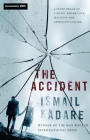 The Accident By Ismail Kadare, John Hodgson (Translator) Cover Image