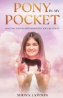 Pony In My Pocket: Have you ever wanted something you cant have? Cover Image