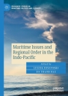 Maritime Issues and Regional Order in the Indo-Pacific By Leszek Buszynski (Editor), Do Thanh Hai (Editor) Cover Image