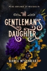 The Gentleman’s Daughter (The Gentleman Spy Mysteries #2) Cover Image