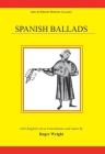 Spanish Ballads (Hispanic Literature) By Roger Wright Cover Image