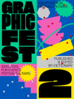 Graphic Fest 2: Spot-On Identities for Festivals & Fairs Cover Image