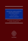 Health and Safety Enforcement: Law and Practice By Richard Matthews Qc, James Ageros Qc Cover Image