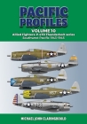 Pacific Profiles Volume 10: Allied Fighters: P-47d Thunderbolt Series Southwest Pacific 1943-1945 By Michael Claringbould Cover Image