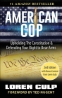 American Cop: Upholding the Constitution and Defending Your Right to Bear Arms Cover Image