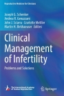 Clinical Management of Infertility: Problems and Solutions By Joseph G. Schenker (Editor), Andrea R. Genazzani (Editor), John J. Sciarra (Editor) Cover Image