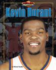 Kevin Durant (Basketball Heroes Making a Difference) By Michael Sandler Cover Image