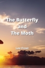 The Butterfly and The Moth Cover Image